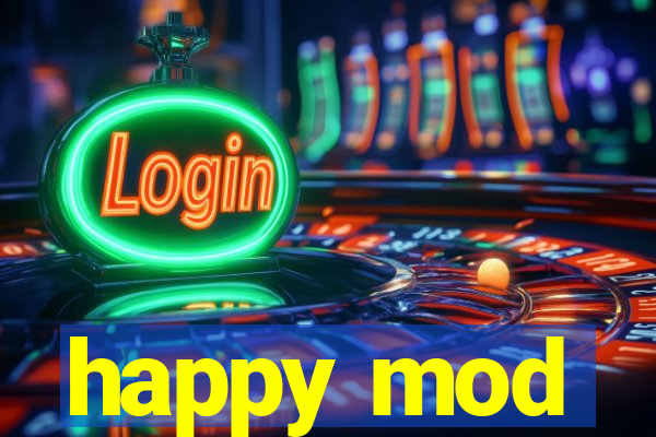 happy mod
